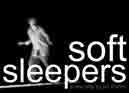 SOFT SLEEPERS